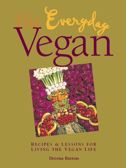 Title details for The Everyday Vegan by Dreena Burton - Available